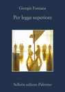 Per legge superiore - Giorgio Fontana - 9788838926358