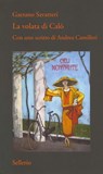 La volata di Calò - Gaetano Savatteri ; Andrea Camilleri - 9788838929342