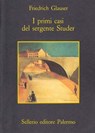 I primi casi del sergente Studer - Friedrich Glauser - 9788838929809