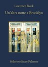 Un'altra notte a Brooklyn - Lawrence Block - 9788838931017