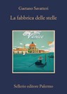La fabbrica delle stelle - Gaetano Savatteri - 9788838935565