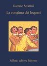 La congiura dei loquaci - Gaetano Savatteri - 9788838936814