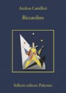 Riccardino - Andrea Camilleri - 9788838940750