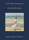 La casa di carta - Carlos María Domínguez - 9788838942464