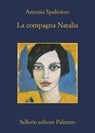 La compagna Natalia - Antonia Spaliviero ; Gabriele Vacis - 9788838943232