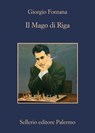 Il Mago di Riga - Giorgio Fontana - 9788838943638