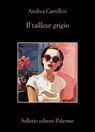 Il tailleur grigio - Andrea Camilleri - 9788838949500