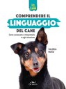 Comprendere il linguaggio del cane - Valeria Rossi - 9788841204788