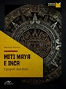 Miti Maya e Inca - Marcella Vasconi - 9788841218945