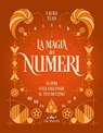 La magia dei numeri - Laura Tuan - 9788841238967
