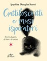 Gattiloscritti e musi ispiratori - Ippolita Douglas Scotti - 9788841239063