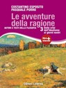Le avventure della ragione. vol. 3. Dalla crisi dell'Idealismo ai giorni nostri - Pasquale Porro ; Costantino Esposito - 9788842113645