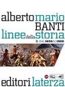 Linee della storia. vol. 2 Dal 1650 al 1900 - Alberto Mario Banti - 9788842114284