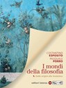 I mondi della filosofia. vol. 1 Dalle origini alla Scolastica - Pasquale Porro ; Costantino Esposito - 9788842115076