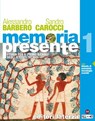 Memoria presente. vol. 1 - Alessandro Barbero ; Sandro Carocci - 9788842115137