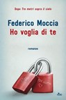 Ho voglia di te - Federico Moccia - 9788842930235