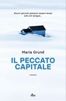Il peccato capitale - Maria Grund - 9788842934097