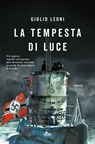La tempesta di luce - Giulio Leoni - 9788842935841