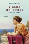 L'alba dei Leoni - Stefania Auci - 9788842938361
