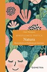 Mindfulness pratica. Natura - Claire Thompson - 9788844079307