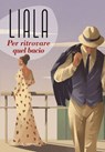 Per ritrovare quel bacio - Liala - 9788845427220