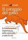Il coraggio del gatto - Giulio Xhaët - 9788845428524