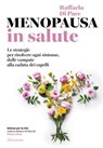 Menopausa in salute - Raffaela Di Pace - 9788845428531