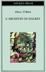 L'archivio di Dalkey - Flann O'Brien - 9788845973062