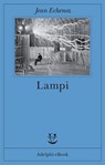 Lampi - Jean Echenoz - 9788845973239