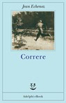 Correre - Jean Echenoz - 9788845973253