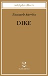 Dike - Emanuele Severino - 9788845976858