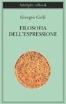 Filosofia dell'espressione - Giorgio Colli - 9788845977015