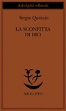 La sconfitta di Dio - Sergio Quinzio - 9788845981203