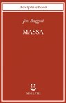Massa - Jim Baggott - 9788845981951