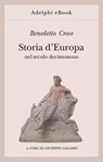 Storia d’Europa nel secolo decimonono - Benedetto Croce - 9788845984945