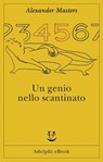 Un genio nello scantinato - Alexander Masters - 9788845987144