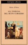 All’insegna del Buon Corsiero - Silvio D’Arzo - 9788845987861