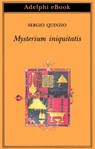 Mysterium iniquitatis - Sergio Quinzio - 9788845989643