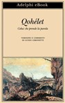 Qohélet - Guido Ceronetti ; Sconosciuto - 9788845989759