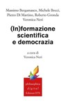(In)formazione scientifica e democrazia - Veronica Neri ; Massimo Bergamasco ; Michele Bocci ; Pietro Di Martino ; Roberto Gronda - 9788846763327