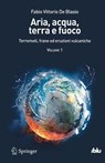 Aria, Acqua, Terra E Fuoco - Volume I - Fabio Vittorio De Blasio - 9788847025462