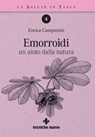 Emorroidi - Enrica Campanini - 9788848138826