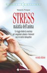 Stress malattia dell'anima - Manuela Pompas - 9788848139236