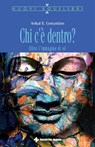 Chi c'è dentro? - Avikal E. Costantino - 9788848143189