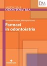 Farmaci in odontoiatria - Annalisa Barbieri ; Mariapia Vairetti - 9788848147170