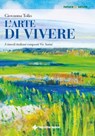 L'arte di vivere - Giovanna Tolio - 9788848148726