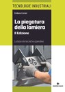 La piegatura della lamiera - Emiliano Corrieri - 9788848149280