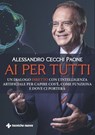 AI per tutti - Alessandro Cecchi Paone - 9788848149716