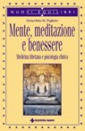 Mente, meditazione e benessere - Gioacchino Pagliaro - 9788848150743