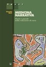 Medicina narrativa. Storie e parole nella relazione di cura - Giorgio Bert - 9788849005509